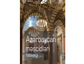‘Azərbaycan-məscidləri’-fotosərgisi-keçiriləcək