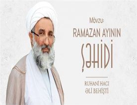 Ramazan-ayının-şəhidi--Ruhani-Hacı-Əli-Behişti