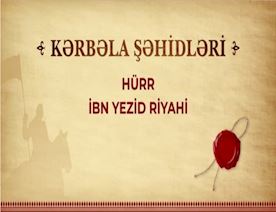 Kərbəla-şəhidləri--Hürr-ibn-Yezid-Riyahi