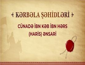 Kərbəla-şəhidləri--Cünadə-ibn-Kəb-ibn-Hərs-Haris-Ənsari